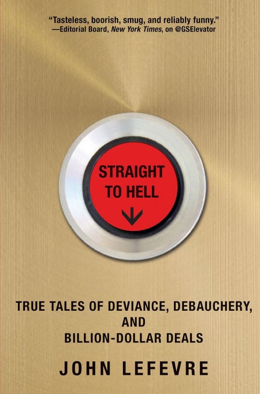 Straight to Hell by John Lefevre | Summer Reading List | Covet Living